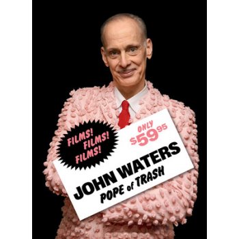 John Waters: Pope of Trash Waters JohnPevná vazba