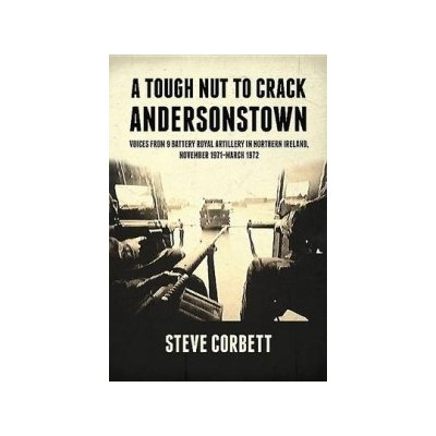 Tough Nut to Crack - Andersonstown - Corbett, Steve – Zbozi.Blesk.cz