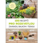 100 receptů pro rozkvetlou zahradu, balkon i terasu – Hledejceny.cz
