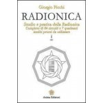 Radionica. Studio e pratica della radionica. Completo di 84 circuiti e 7 quadranti inediti pronti da utilizzare – Hledejceny.cz