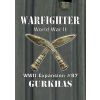 Desková hra Dan Verseen Games Warfighter Gurkhas!