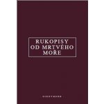 Rukopisy od Mrtvého moře - J. Segert – Hledejceny.cz