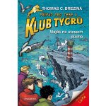 Klub Tygrů – Maják na útesech duchů - Thomas Conrad Brezina – Zboží Mobilmania