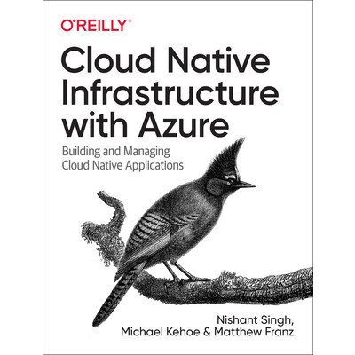 Cloud Native Infrastructure with Azure