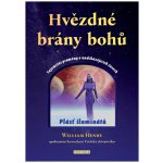 Hvězdné brány bohů - Tajemství proměny v nadcházejících časech - William Henry – Hledejceny.cz