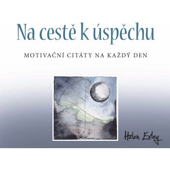 Na cestě k úspěchu: Motivační citáty na každý den