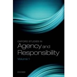 Oxford Studies in Agency and Responsibility