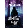 Kniha Vermontské psycho - Jennifer McMahon