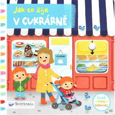 V cukrárně - Jak to žije - Forshaw Louise