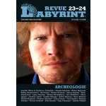 Labyrint Revue Archeolologie 23-24, časopis pro kulturu – Hledejceny.cz