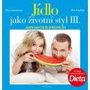 Jídlo jako životní styl III. - Petr Havlíček, Petra Lamschová