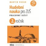 HUDEBNÍ NAUKA PRO 2.ROČNÍK ZUŠ PS - Vozar Martin – Hledejceny.cz