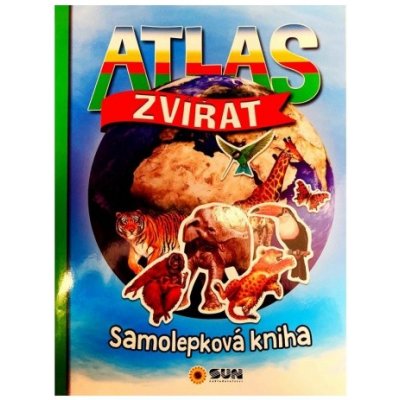Atlas zvířat - samolepková kniha – Hledejceny.cz