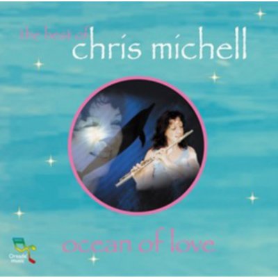 Michell Chris - Ocean Of Love - Best Of CD – Zboží Mobilmania