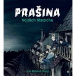 Prašina - Vojtěch Matocha – Zboží Mobilmania