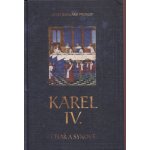 Karel IV. - Císař a synové – Zbozi.Blesk.cz