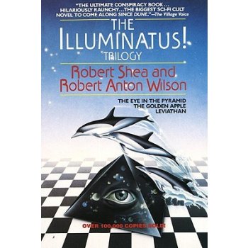 The Illuminatus! Trilogy - Robert Shea, Robert Anton Wilson