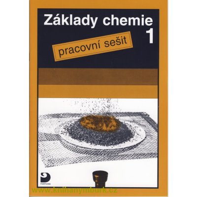 Základy chemie 1 Pracovní seš. Beneš a kol, Pavel; Báča, Ludvík – Zboží Mobilmania