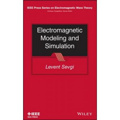 Electromagnetic Modeling and Simulation L. Sevgi