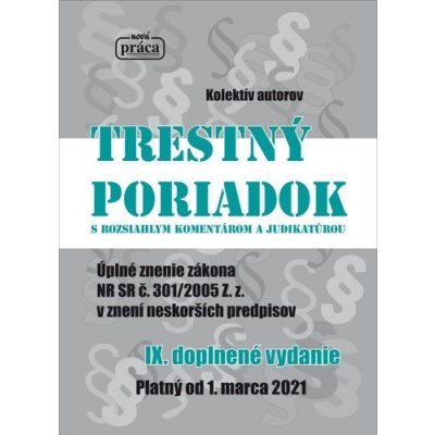 Trestný poriadok s rozsiahlym komentárom a judikatúrou – Hledejceny.cz