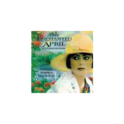 Enchanted April - Arnim Elizabeth von, McCaddon Wanda – Hledejceny.cz