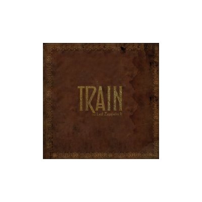 Train - DOES LED ZEPPELIN II – Zboží Mobilmania