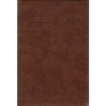 Halasovi Dagmar a František: Malá Jeruzalémská bible Kniha