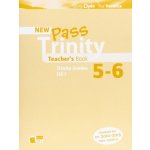 New Pass Trinity 5 - 6 and ISE I Teacher´s Book