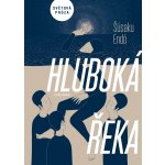 Hluboká řeka - Šúsaku Endó – Hledejceny.cz