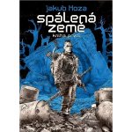 Spálená země 1 - Jakub Hoza – Hledejceny.cz