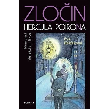 Zločin Hercula PoiroNa - Eva Bešťáková