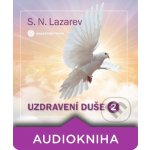 Uzdravení duše 2 - S.N. Lazarev – Hledejceny.cz