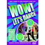 Wow! Let's Dance: Volume 5 DVD – Hledejceny.cz