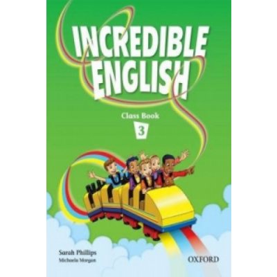 Incredible English 3 Class Book – Zbozi.Blesk.cz