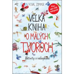 Veľká kniha o malých tvoroch