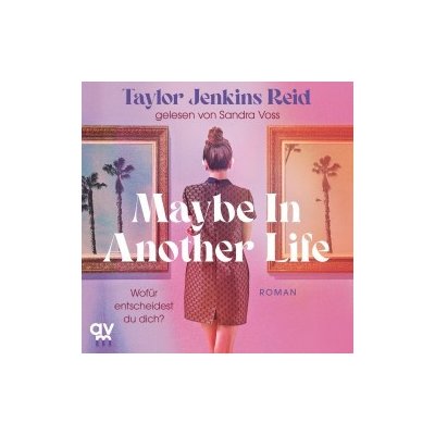 Maybe In Another Life (DE) – Hledejceny.cz