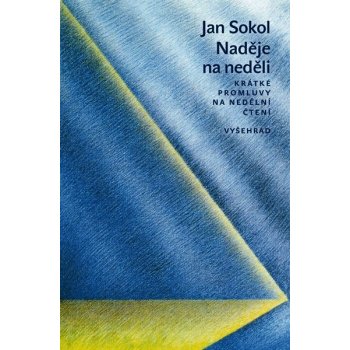 Nedělní slovo - Jan Sokol