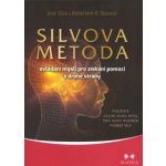 Silvova metoda ovládání mysli pro získání pomoci z druhé strany - Silva José, Ston Robert B. – Hledejceny.cz