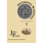 Documenta Pragensia Supplementa V.. Jeho Praha – Výbor statí Jiřího Peška k dějinám Prahy - Jiří Pešek, kol. - Scriptorium – Hledejceny.cz