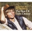 Denver John - Sunshine On My Shoulders - The Best Of John Denver CD