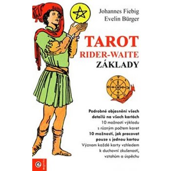 Tarot Rider-Waite - Základy - Fiebig Johannes