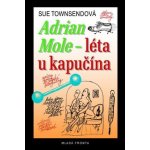 Adrian Mole - léta u kapučína - 2. vydání - Townsendová Sue – Hledejceny.cz