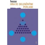 Hra se skleněnými perlami - Hermann Hesse – Hledejceny.cz
