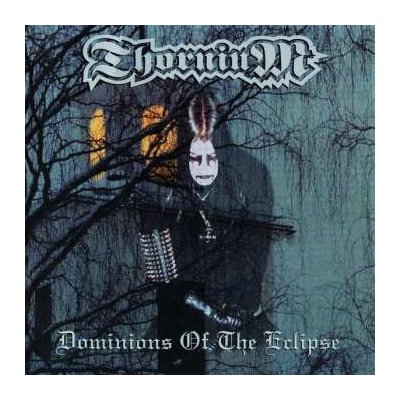 Thornium - Dominions Of The Eclipse LP