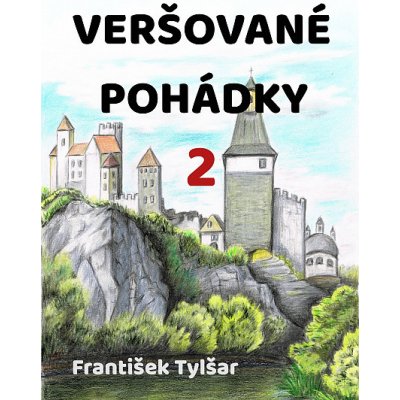 Veršované pohádky 2