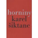 Horniny - Karel Šiktanc