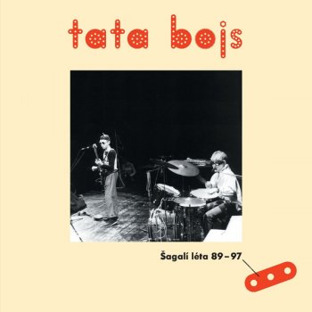 TATA BOJS - Šagalí léta 1989 - 1997 - cd