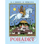 Pohádky - Karel Jaromír Erben, Božena Němcová – Hledejceny.cz