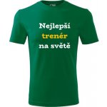 Tričko nejlepší trenér na světě dárky pro trenéry zelené – Hledejceny.cz