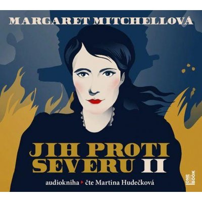 Jih proti Severu II. - Mitchellová Margaret - Čte Martina Hudečková – Zbozi.Blesk.cz